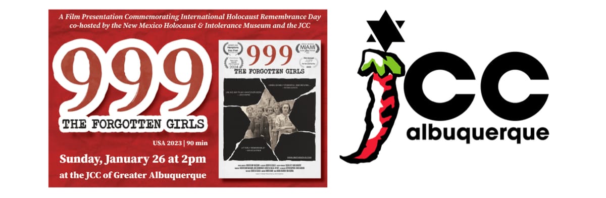 The JCC of ABQ is a Community Supporter! ~ FILM "999 The Forgotten Girls" Jan. 26th at 2 pm ~ BOOK FEST Rosa Lowinger "Dwell Time: A Memoir of Art, Exile and Repair" Feb. 9.